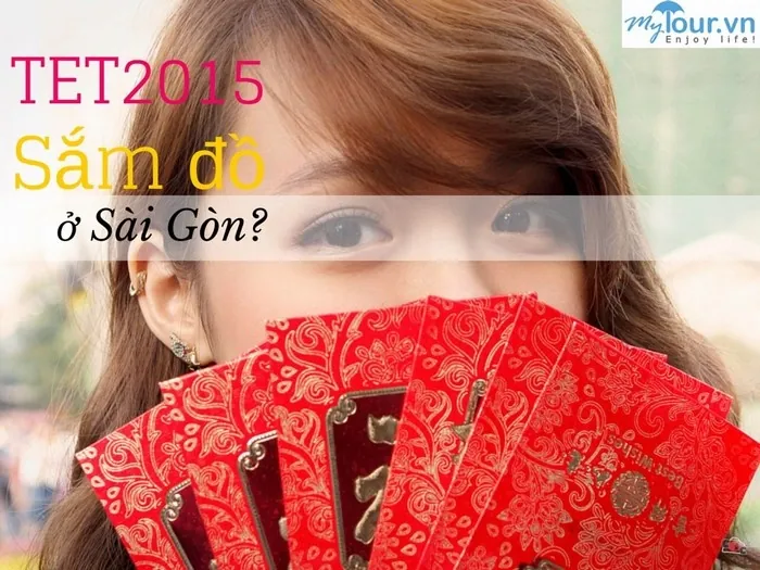 Mua sắm đồ Tết ở đâu tại Sài Gòn?